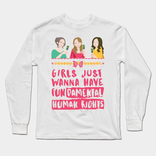 Girls Just Wanna Have Fundamental Human Rights (Dark Pink) - Womens Day 2021 Long Sleeve T-Shirt by P2CPOD